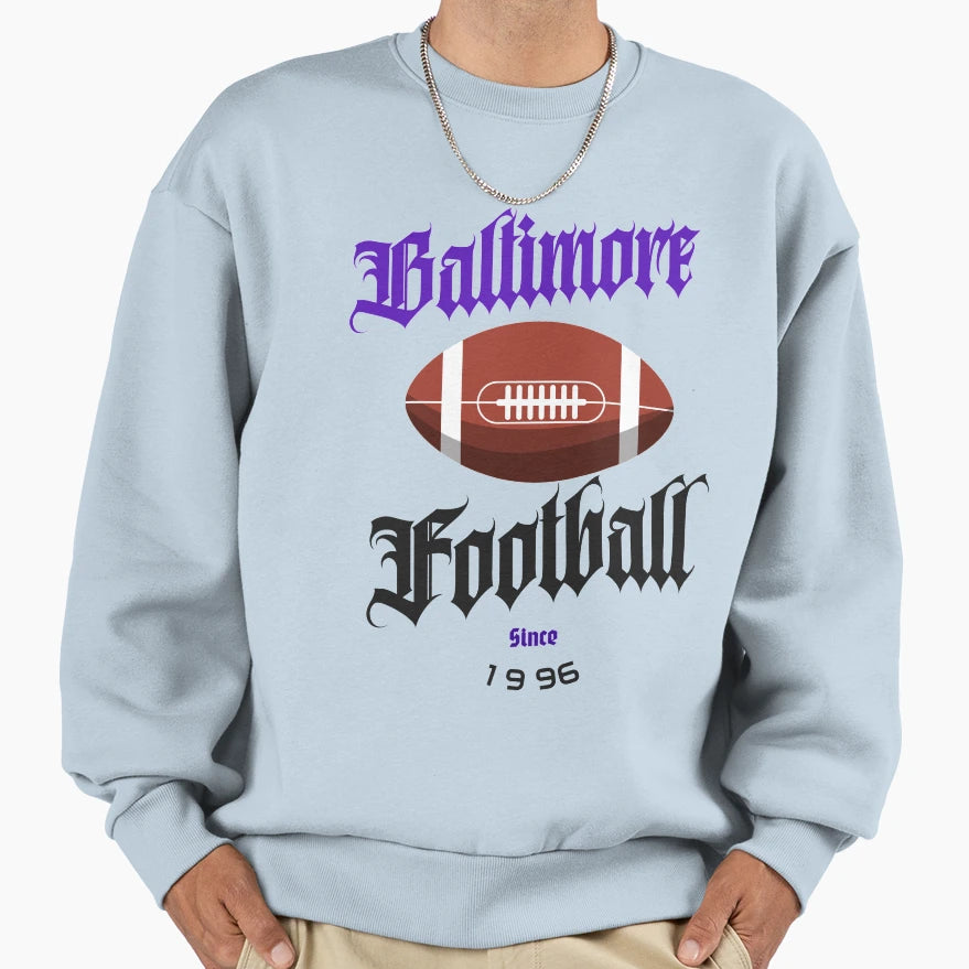 Baltimore Football Sweatshirt - Aesthetic Graphic Men Women - T-Shirt, Sweatshirt, Hoodie
