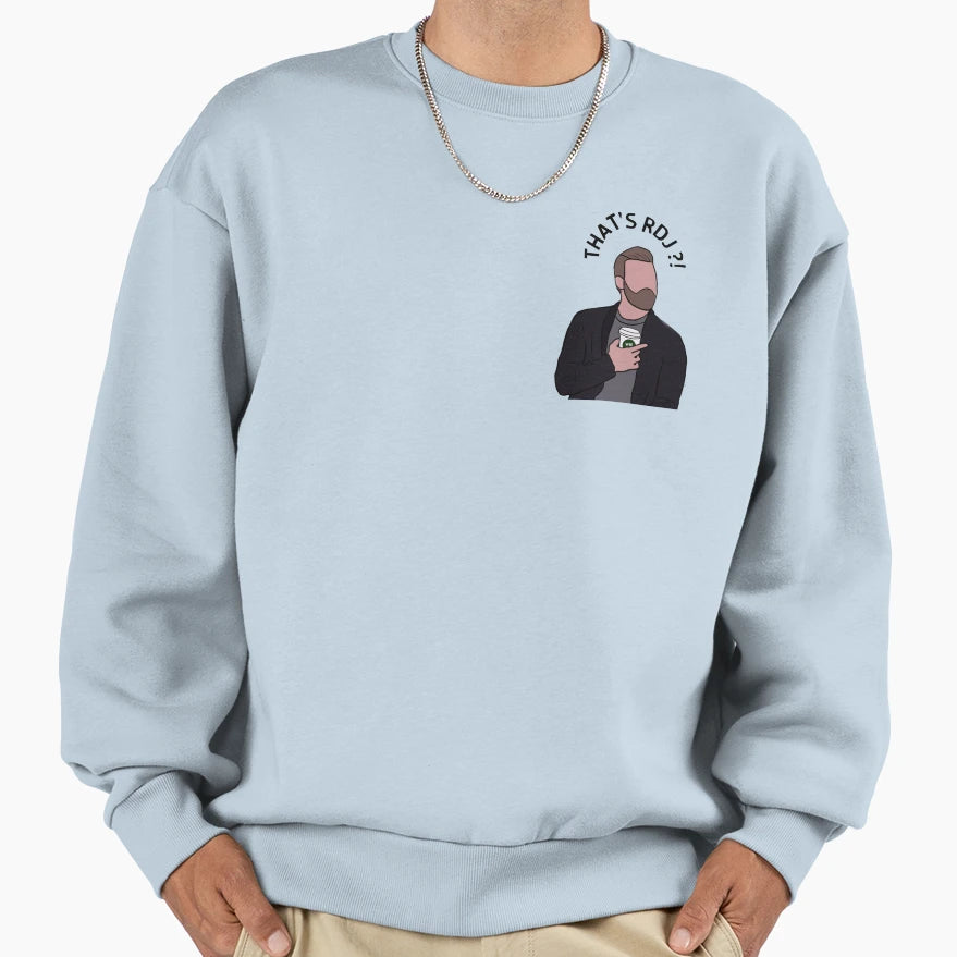 Thats Rdj Sweatshirt - Aesthetic Graphic Men Women - T-Shirt, Sweatshirt, Hoodie