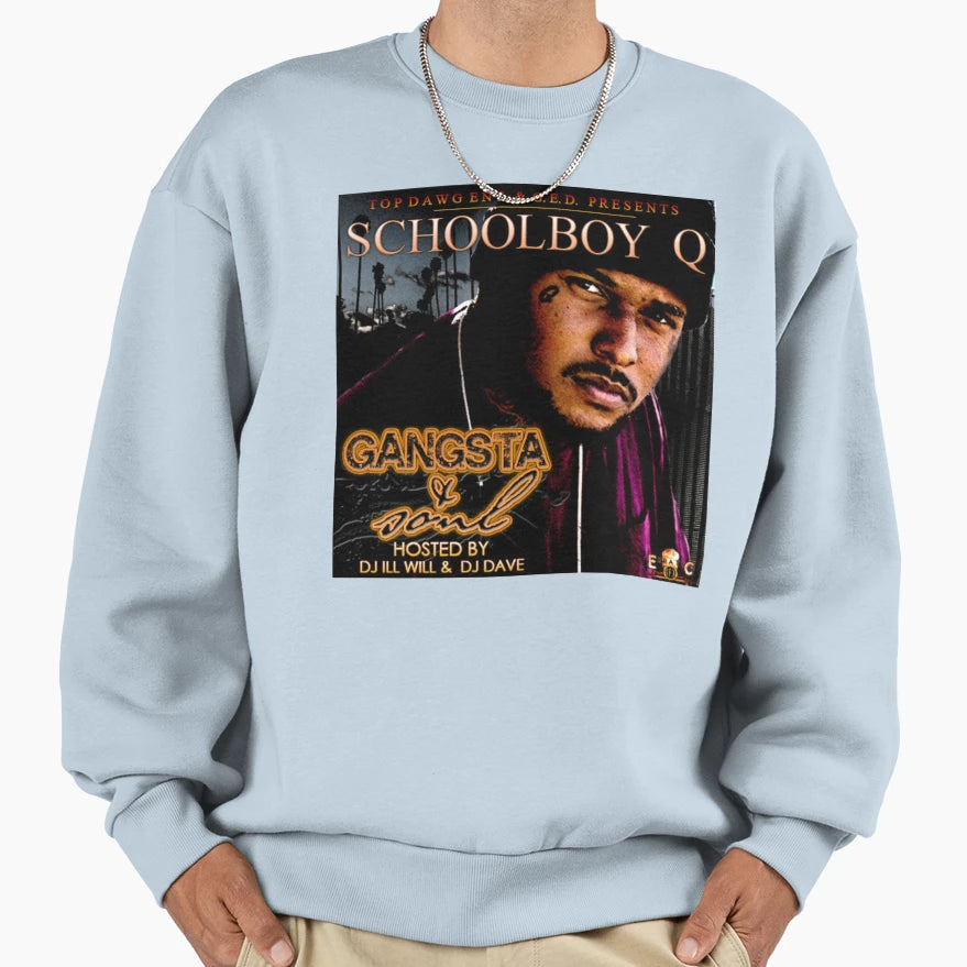 Schoolboy Q Gangsta Soul Album 2009 Sweatshirt - Graphic Print Men Women - T-Shirt, Sweatshirt, Hoodie