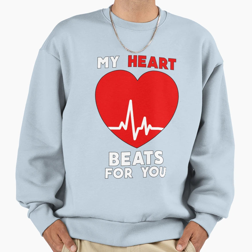 Valentines Day My Heart Beats You Sweatshirt - Unique Graphic for Adults - T-Shirt, Sweatshirt, Hoodie