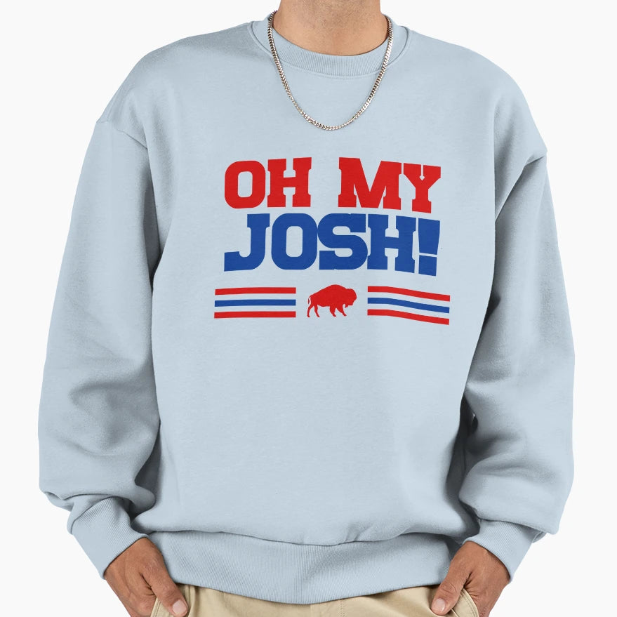 Oh My Josh Sweatshirt - Trendy Graphic Men Women - T-Shirt, Sweatshirt, Hoodie