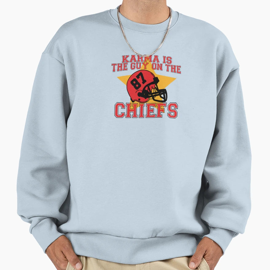 Karma Is Guy Chiefs Sweatshirt - Fun Novelty Design Men Women - T-Shirt, Sweatshirt, Hoodie