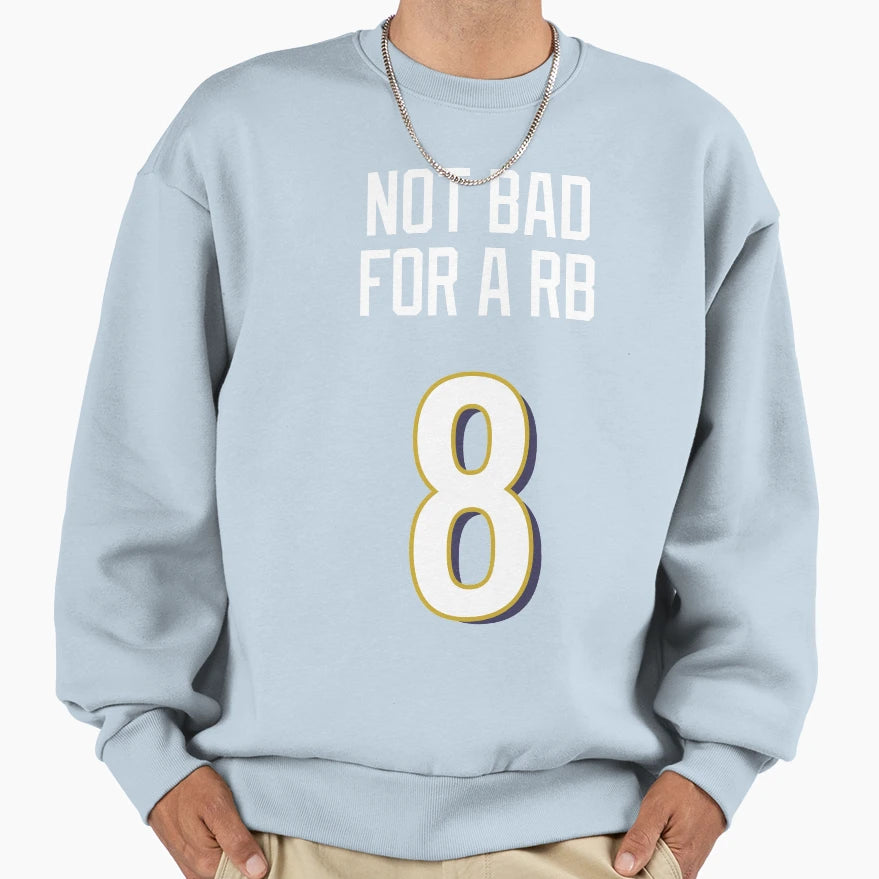 Not Bad Rb LJ 8 Baltimore Ravens T-Shirt - Aesthetic Graphic for Adults - T-Shirt, Sweatshirt, Hoodie