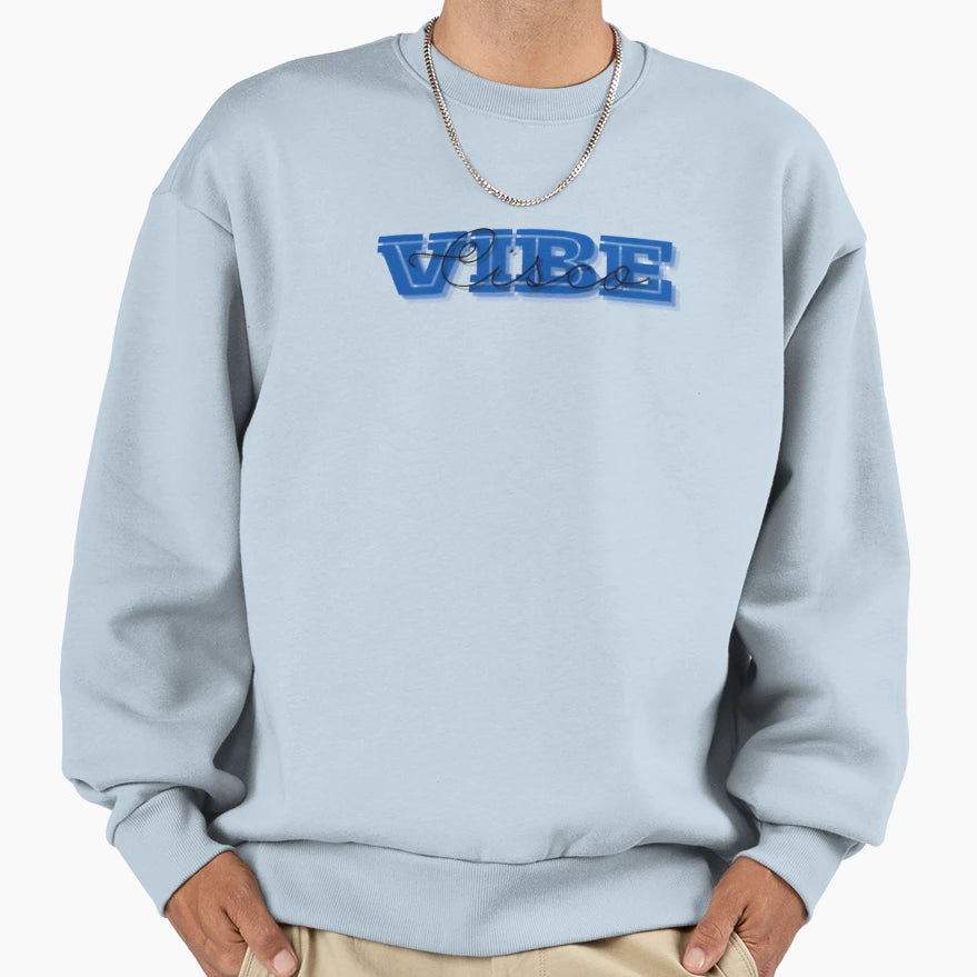 Vibe Sweatshirt - Graphic Print Unisex - T-Shirt, Sweatshirt, Hoodie
