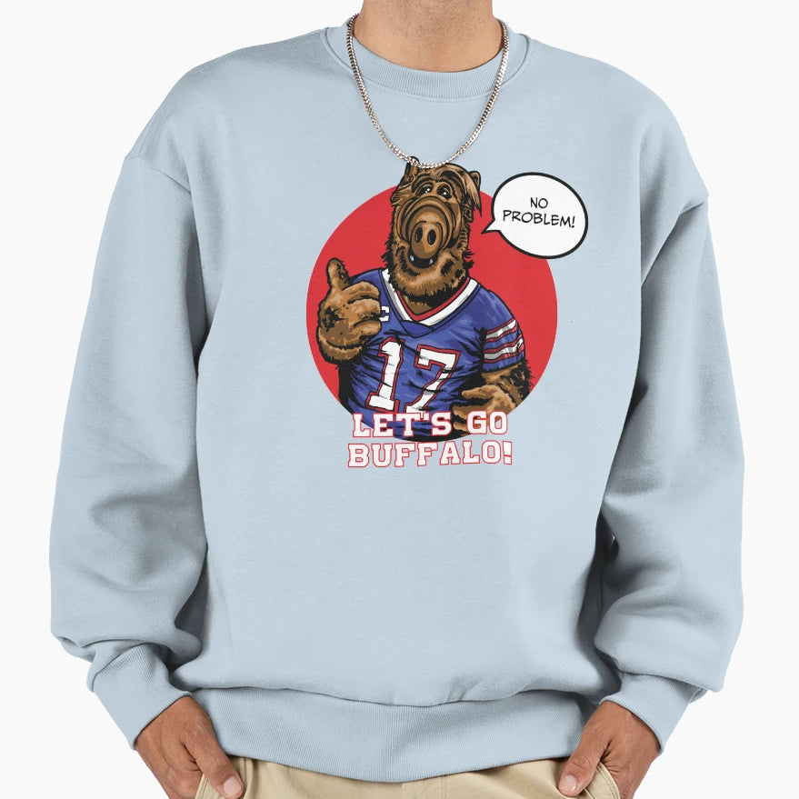 Allen Life Form No Problem Sweatshirt - Novelty Apparel Unisex - T-Shirt, Sweatshirt, Hoodie