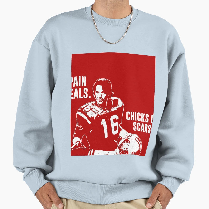 Shane Falco Pain Heals Chicks Dig Sweatshirt - Streetwear Style for Adults - T-Shirt, Sweatshirt, Hoodie