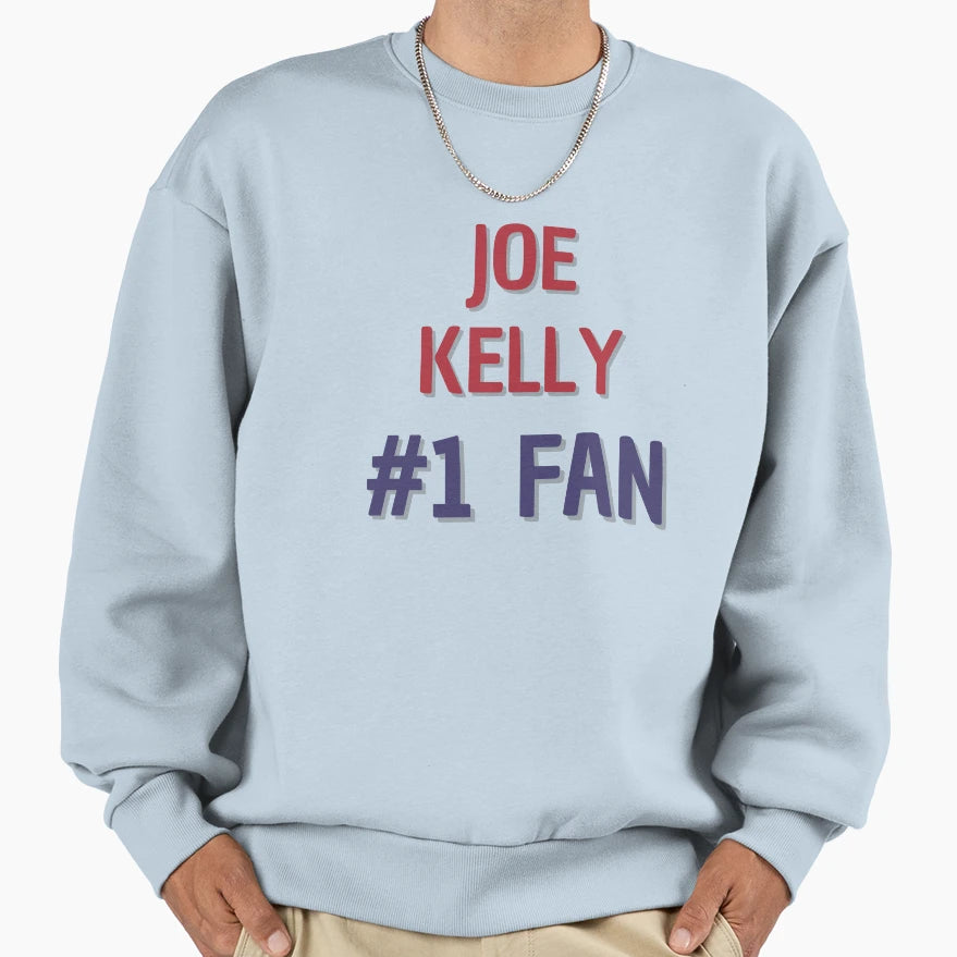 Joe Kelly 1 Fan Sweatshirt - Custom Art Print Unisex - T-Shirt, Sweatshirt, Hoodie