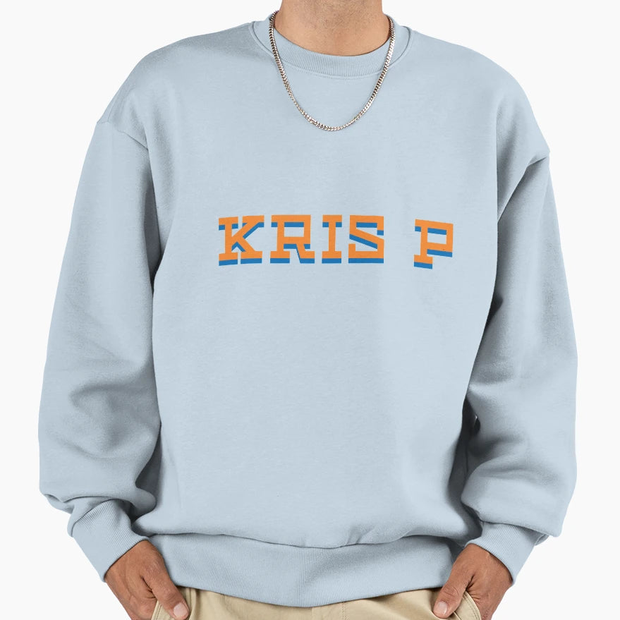 Kris P Sweatshirt - Custom Art Print Men Women - T-Shirt, Sweatshirt, Hoodie