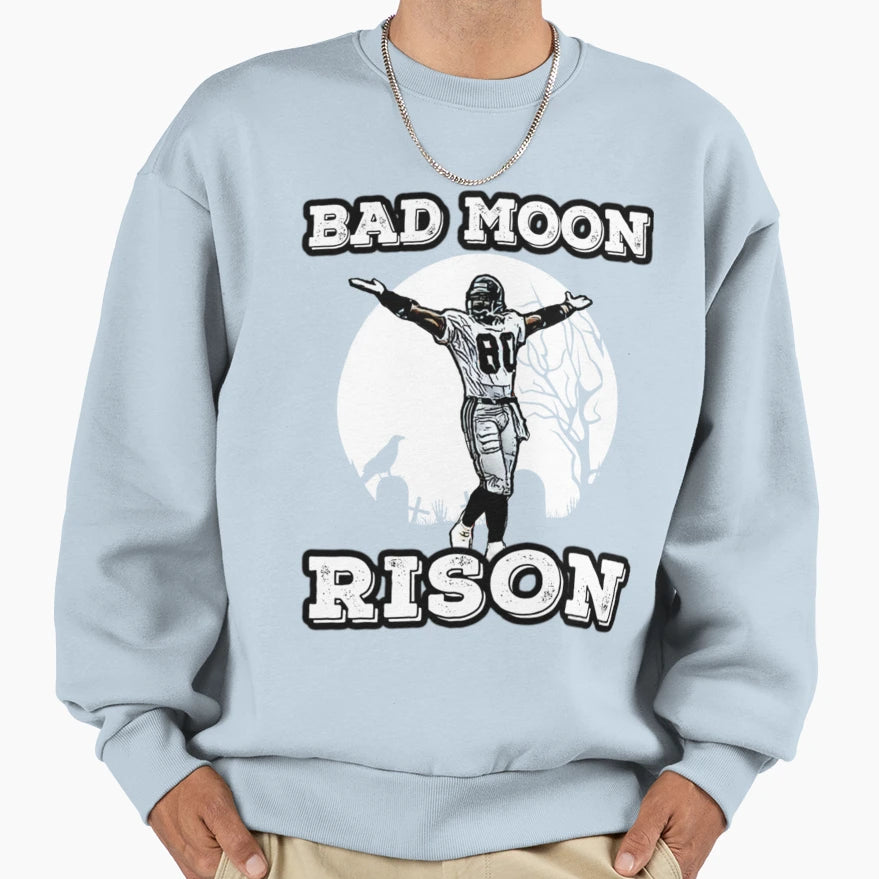 Andre Rison Bad Moon Rison Sweatshirt - Novelty Apparel Unisex - T-Shirt, Sweatshirt, Hoodie