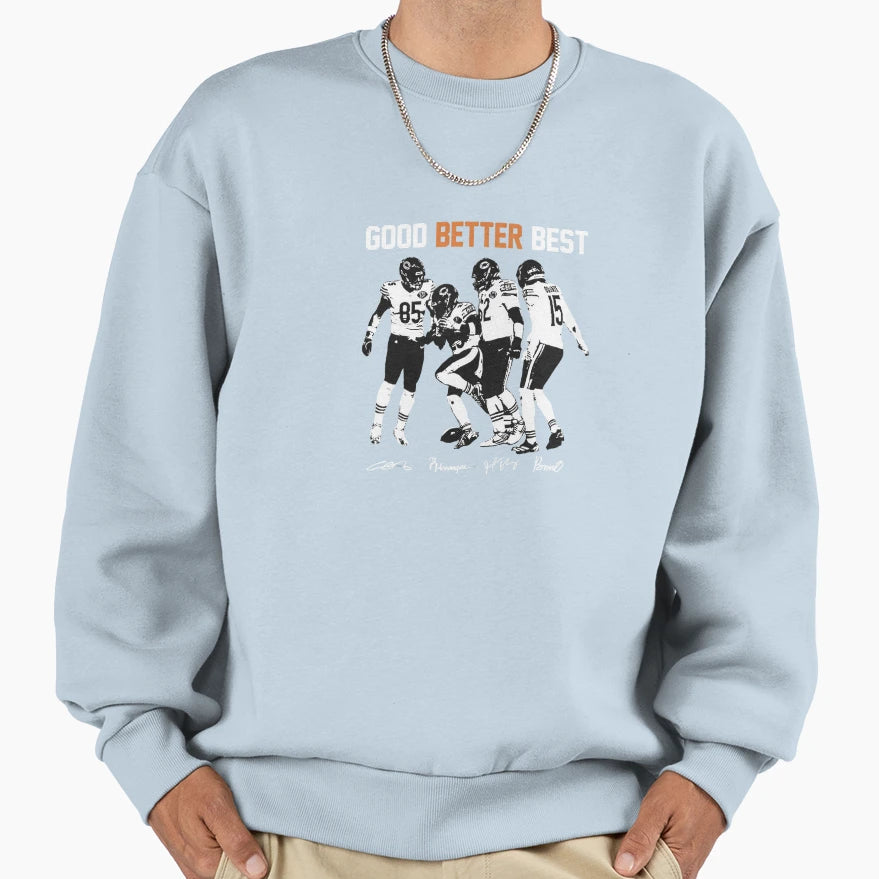 Good Better Best Bears CW Ben Sweatshirt - Unique Graphic for Adults - T-Shirt, Sweatshirt, Hoodie