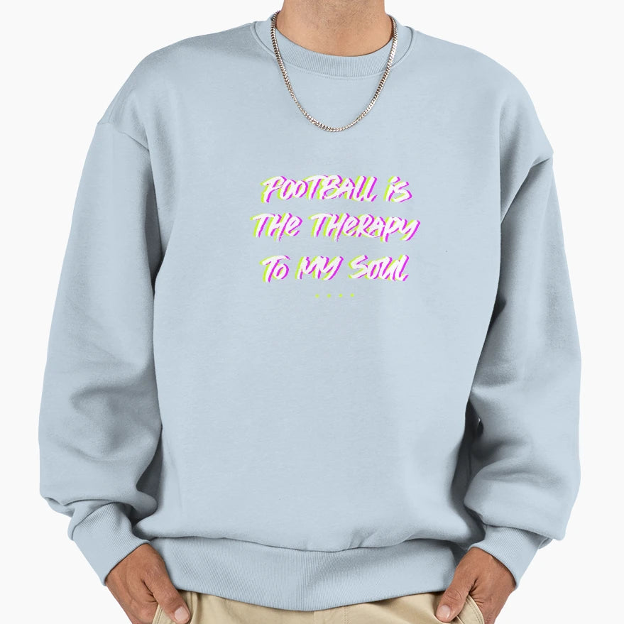 Football Is My Passion Sweatshirt - Casual Everyday Wear Men Women - T-Shirt, Sweatshirt, Hoodie
