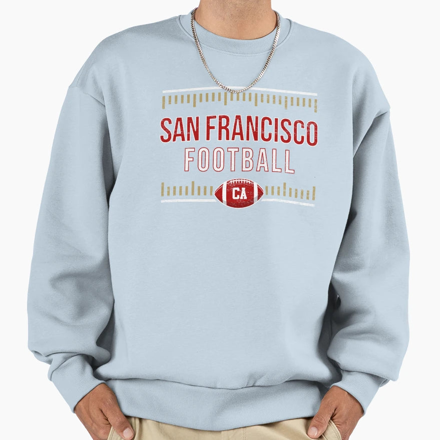 San Francisco Football Game Day Sweatshirt - Fun Novelty Design Men Women - T-Shirt, Sweatshirt, Hoodie