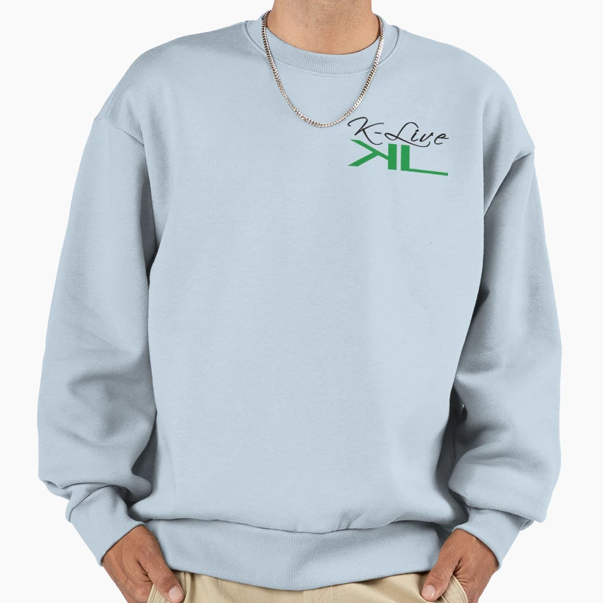 K Live Kl Sweatshirt - Trendy Graphic Men Women - T-Shirt, Sweatshirt, Hoodie