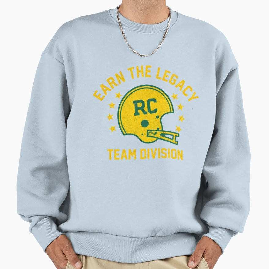 Earn Legacy Sweatshirt - Custom Art Print Unisex - T-Shirt, Sweatshirt, Hoodie