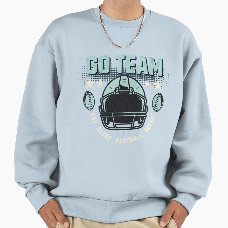 Go Team Eat Sleep Football Repeat Sweatshirt - Aesthetic Graphic Unisex - T-Shirt, Sweatshirt, Hoodie