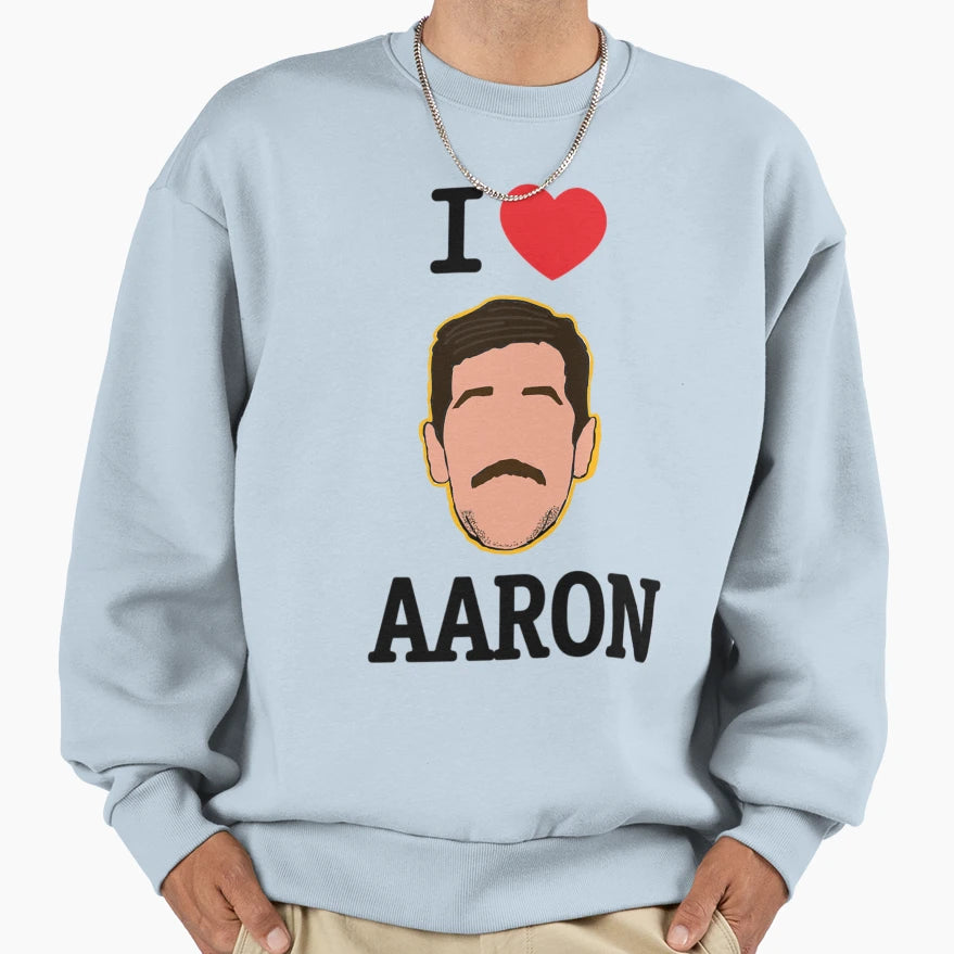 I Love Aaron Sweatshirt - Unique Graphic for Adults - T-Shirt, Sweatshirt, Hoodie