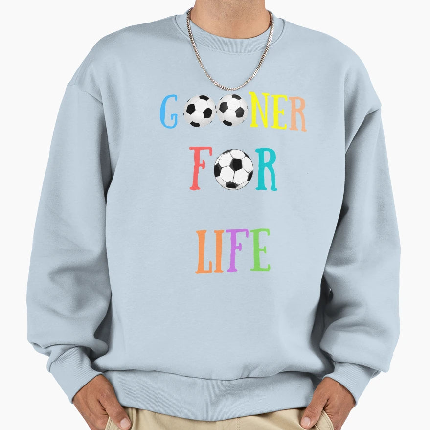 Gooner Life Sweatshirt - Custom Art Print Unisex - T-Shirt, Sweatshirt, Hoodie
