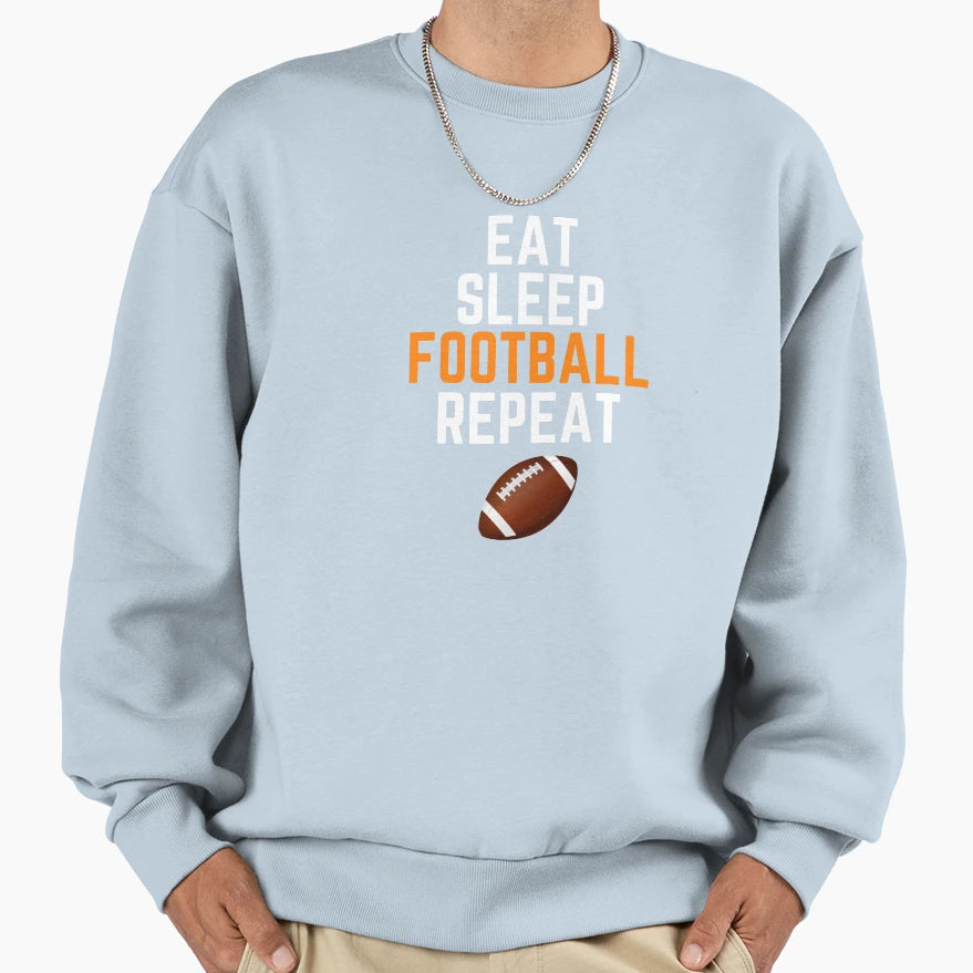 Eat Sleep Football Repeat Sweatshirt - Minimalist Print for Adults - T-Shirt, Sweatshirt, Hoodie