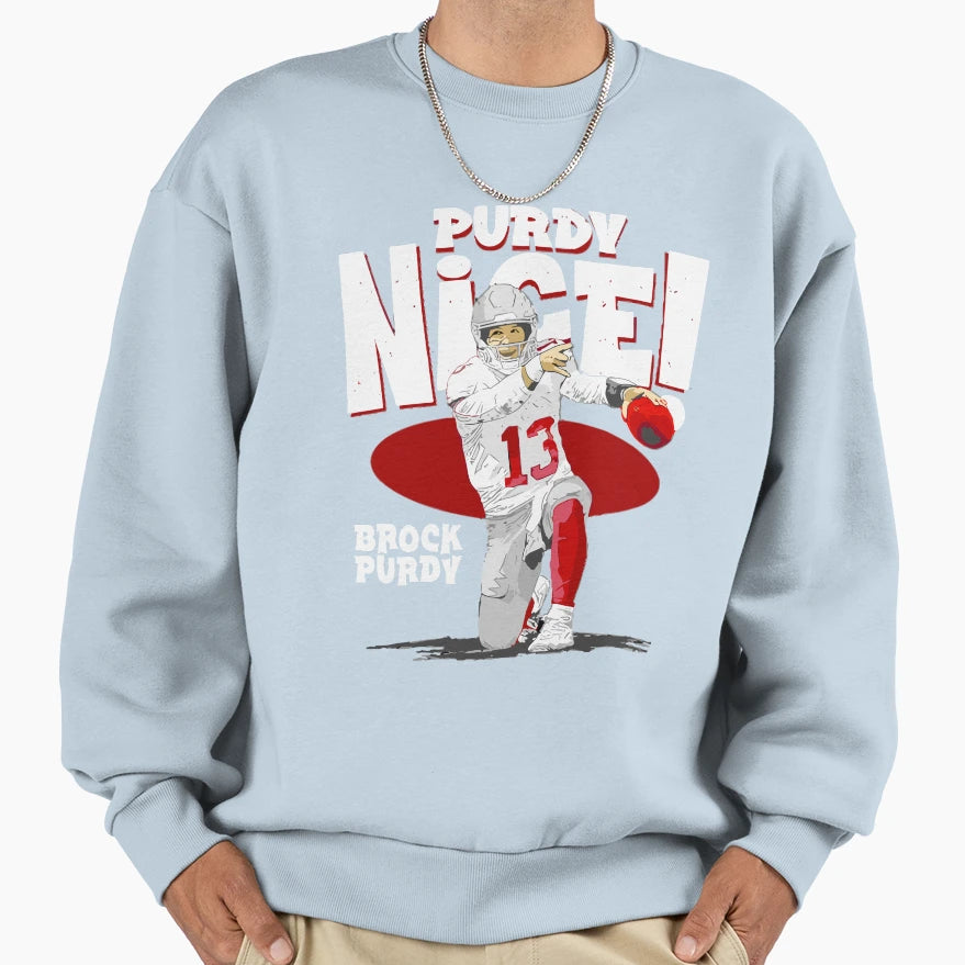 BP Purdy Nice Sweatshirt - Graphic Print Unisex - T-Shirt, Sweatshirt, Hoodie