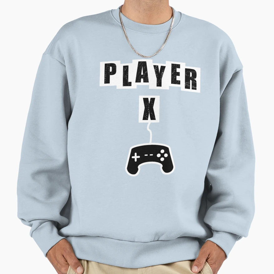 Player X Black Sweatshirt - Graphic Print Unisex - T-Shirt, Sweatshirt, Hoodie