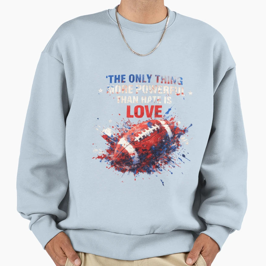 Only Thing More Powerful Than Sweatshirt - Fun Novelty Design Men Women - T-Shirt, Sweatshirt, Hoodie