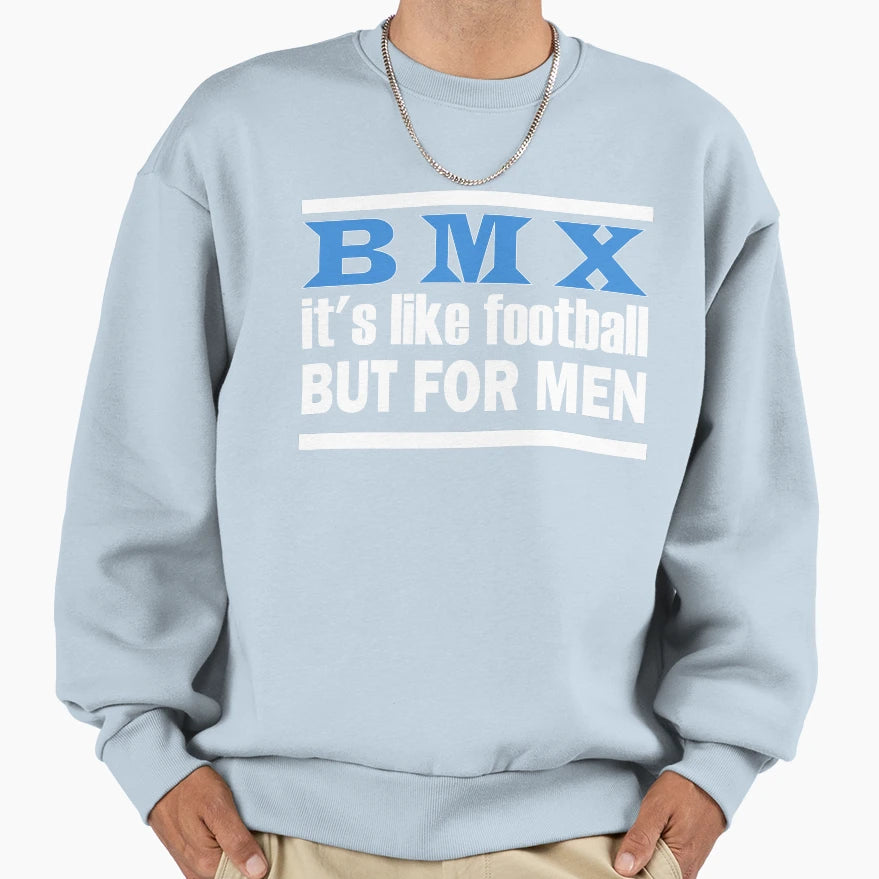 Bmx Sweatshirt - Novelty Apparel for Adults - T-Shirt, Sweatshirt, Hoodie