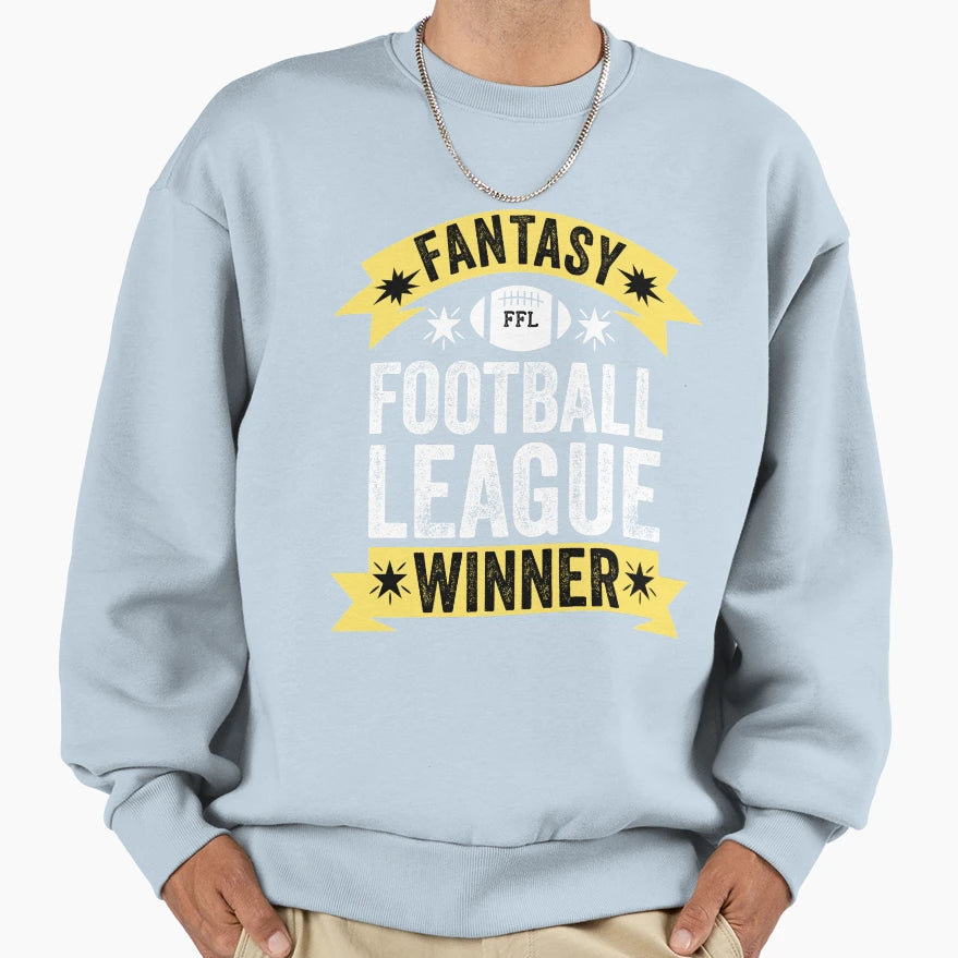 Fantasy Football League Winner Sweatshirt - Casual Everyday Wear for Adults - T-Shirt, Sweatshirt, Hoodie