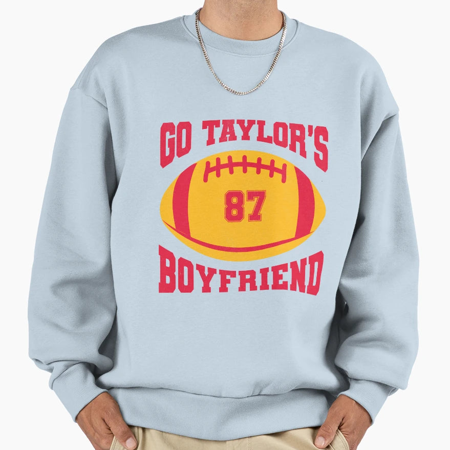 Go Taylors Boyfriend TK Game Day Sweatshirt - Minimalist Print Unisex - T-Shirt, Sweatshirt, Hoodie