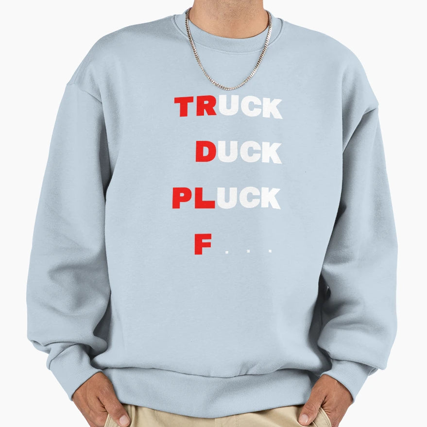Uck Rhyme Sweatshirt - Unique Graphic for Adults - T-Shirt, Sweatshirt, Hoodie