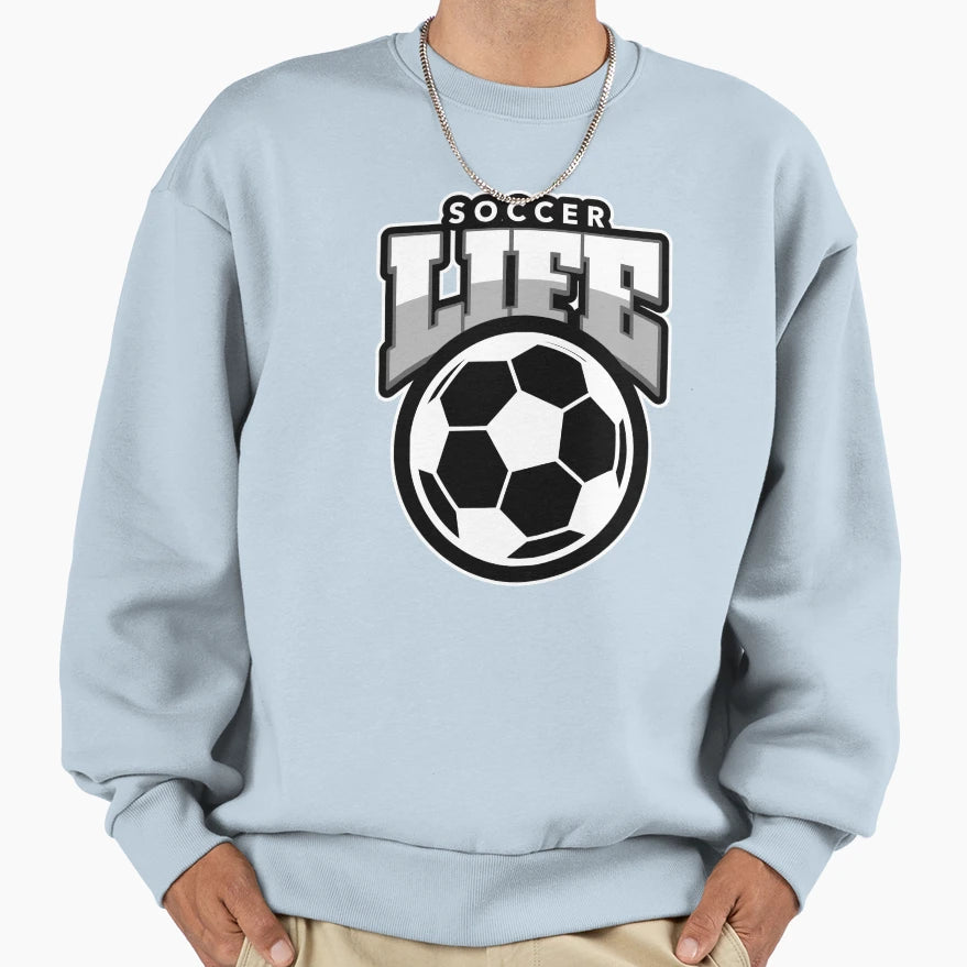 Soccer Life Bk And Wt Sweatshirt - Fun Novelty Design Unisex - T-Shirt, Sweatshirt, Hoodie