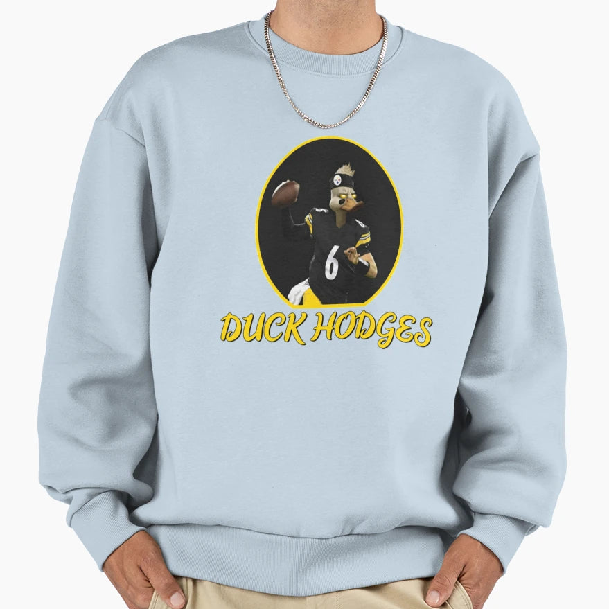 Pittsburgh Football Fans Duck Hodges Sweatshirt - Streetwear Style Unisex - T-Shirt, Sweatshirt, Hoodie