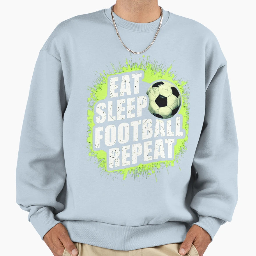 Paint Splat Eat Sleep Football Sweatshirt - Fun Novelty Design for Adults - T-Shirt, Sweatshirt, Hoodie