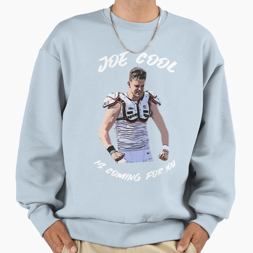 Joe Is Coming You Aka JB Sweatshirt - Streetwear Style Men Women - T-Shirt, Sweatshirt, Hoodie