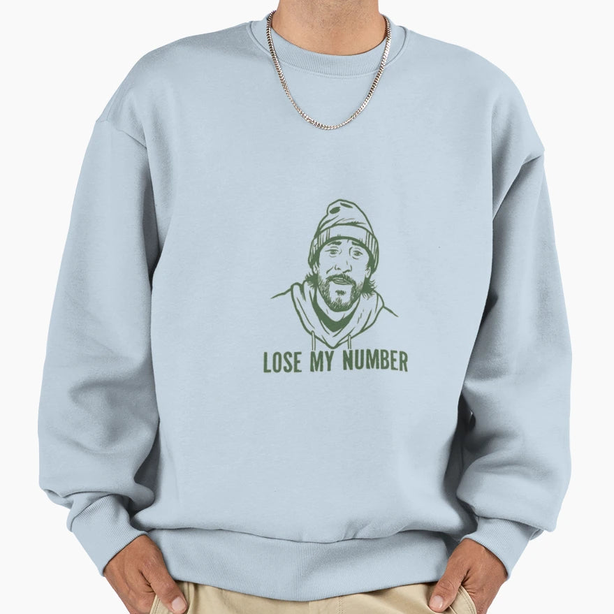 Lose My Number Sweatshirt - Aesthetic Graphic Men Women - T-Shirt, Sweatshirt, Hoodie