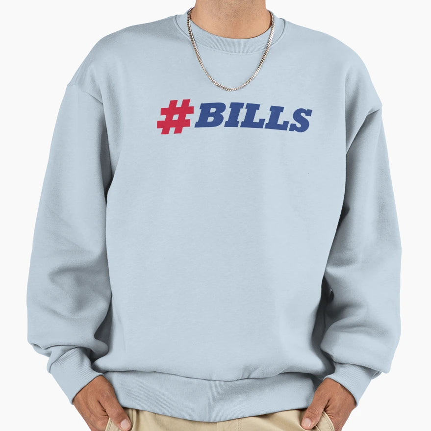 Hashtag Bills Sweatshirt - Trendy Graphic Unisex - T-Shirt, Sweatshirt, Hoodie
