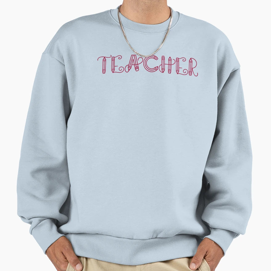Teacher Sweatshirt - Unique Graphic for Adults - T-Shirt, Sweatshirt, Hoodie