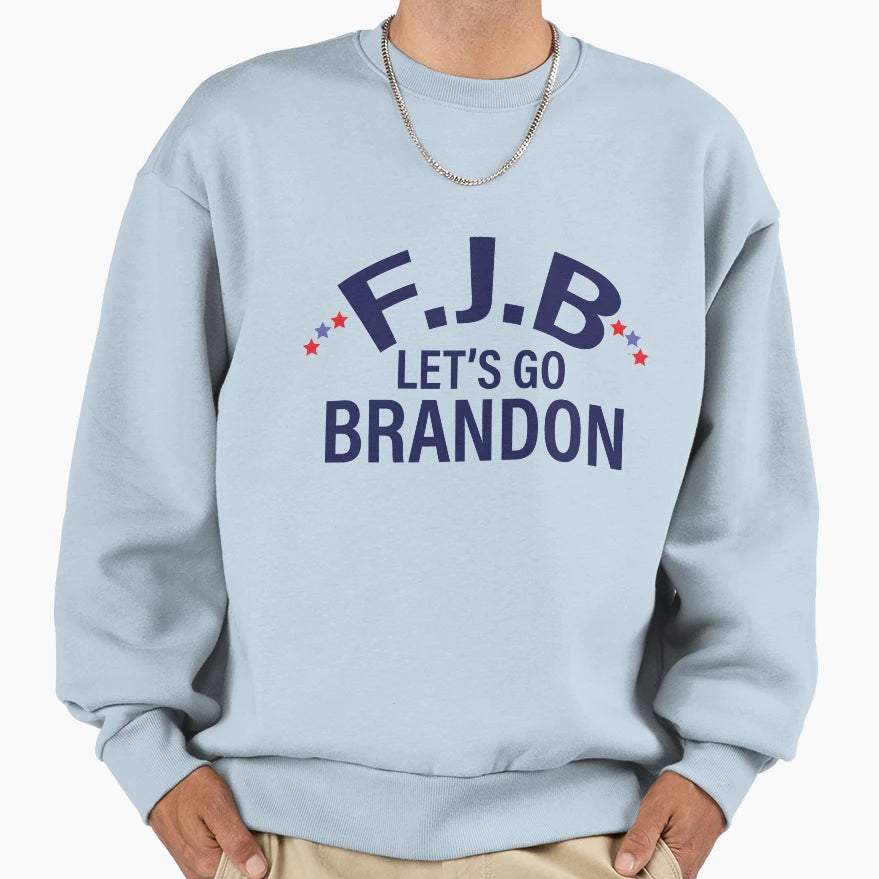 Lets Go Brandon Funny Fjb Chants Meme Sweatshirt - Unique Graphic Men Women - T-Shirt, Sweatshirt, Hoodie