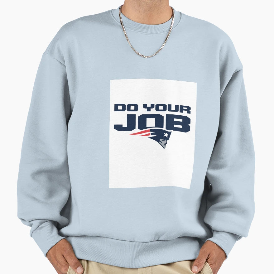 Do Your Job Png T-Shirt - Aesthetic Graphic Unisex - T-Shirt, Sweatshirt, Hoodie