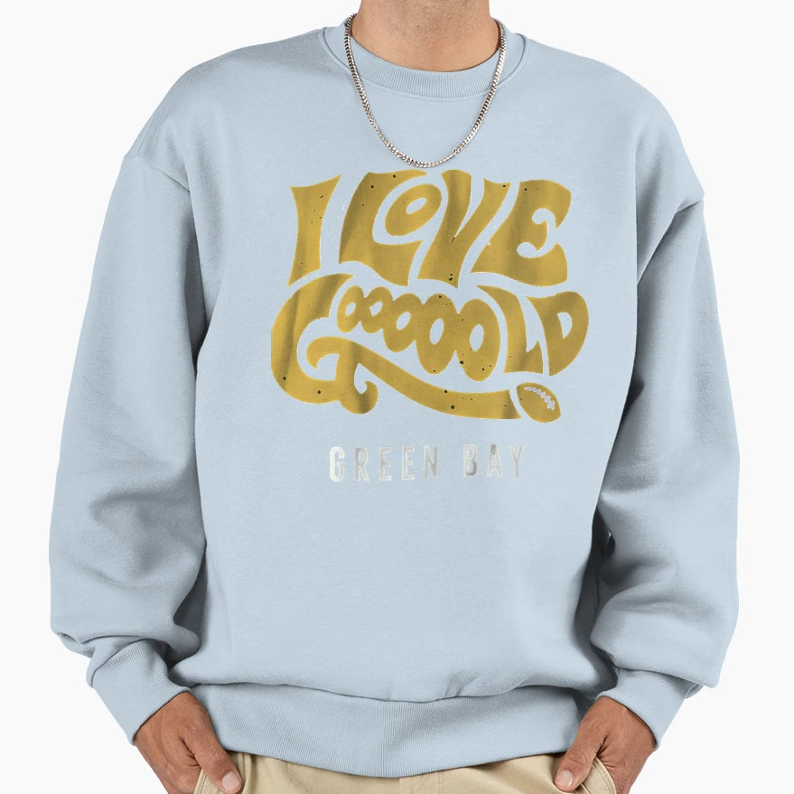 I Love Gold Green Bay Packers Fans T-Shirt - Aesthetic Graphic Men Women - T-Shirt, Sweatshirt, Hoodie