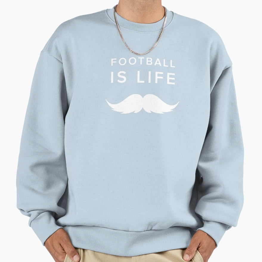 Team Lasso Football Is Life Sweatshirt - Graphic Print for Adults - T-Shirt, Sweatshirt, Hoodie