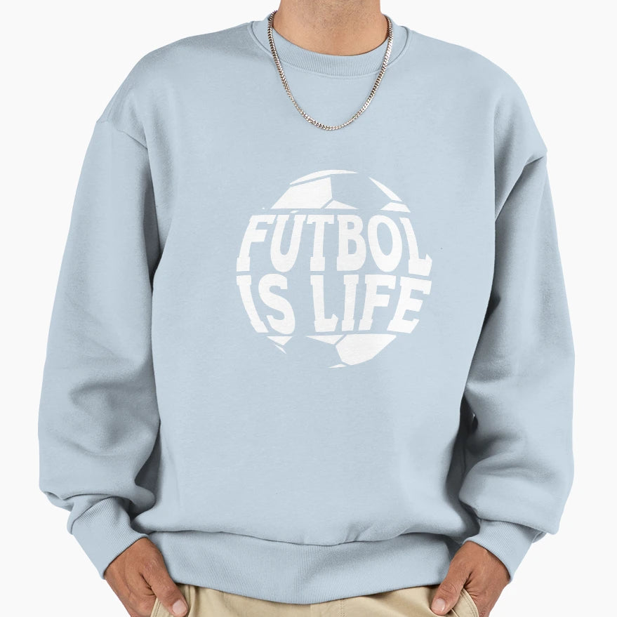 F Tbol Is Life Soccer Ball Lover Sweatshirt - Minimalist Print Men Women - T-Shirt, Sweatshirt, Hoodie