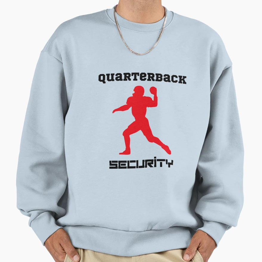 Quarterback Security Red Sweatshirt - Streetwear Style Men Women - T-Shirt, Sweatshirt, Hoodie