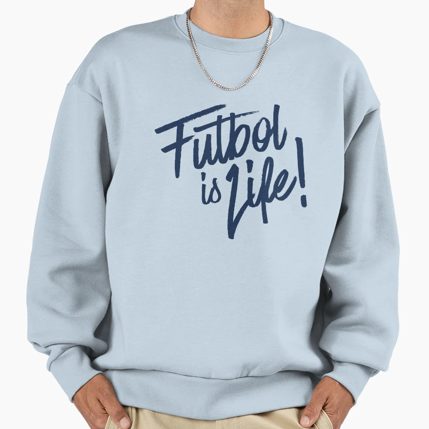 Mens My Favorite Futbol Is Lif Sweatshirt - Custom Art Print Men Women - T-Shirt, Sweatshirt, Hoodie