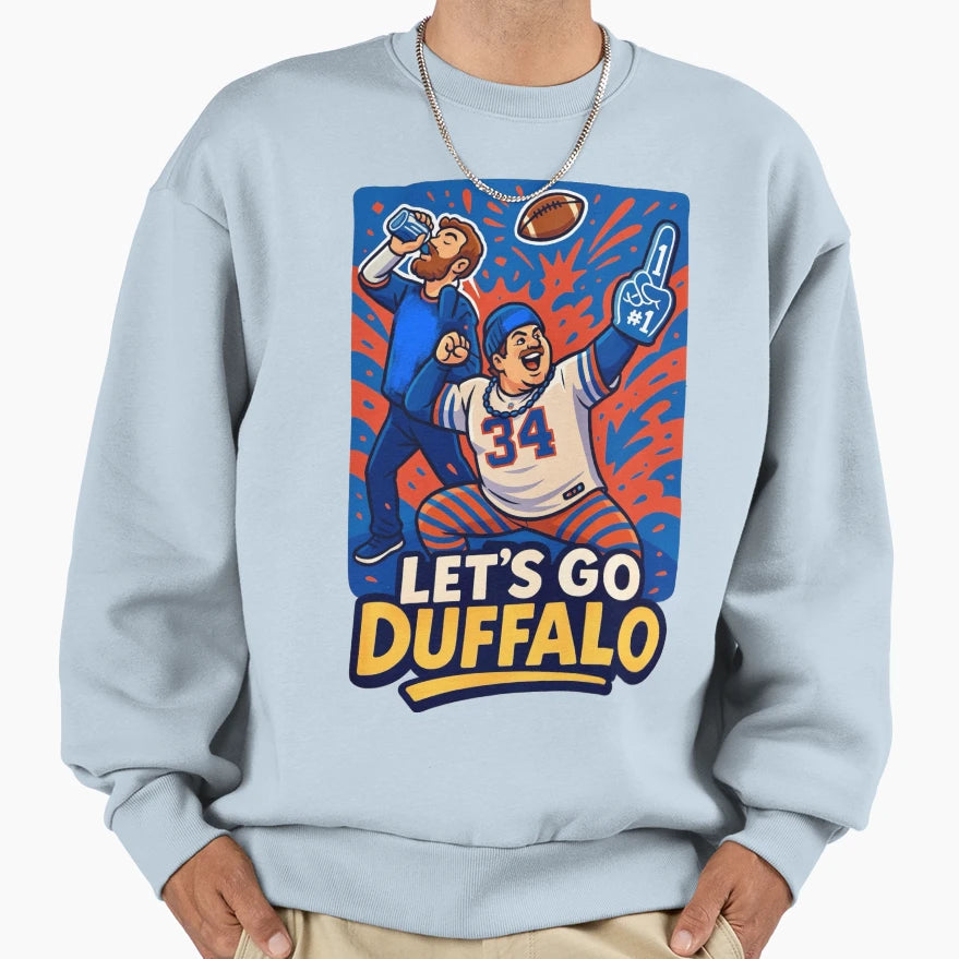 Lets Go Duffalo Sweatshirt - Graphic Print Unisex - T-Shirt, Sweatshirt, Hoodie