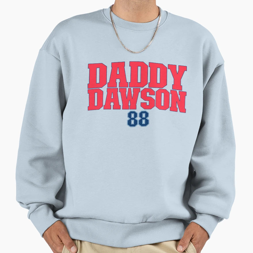 Daddy Dawson Sweatshirt - Unique Graphic Unisex - T-Shirt, Sweatshirt, Hoodie