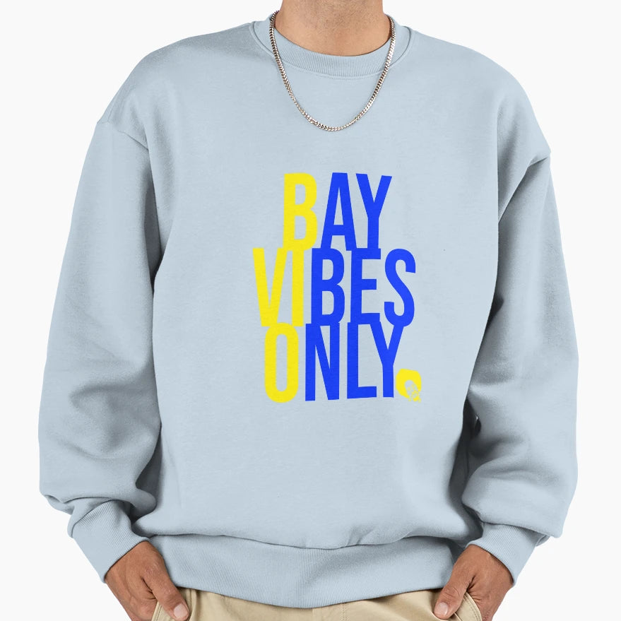Bay Vibes Only Royal Yellow Sweatshirt - Trendy Graphic Men Women - T-Shirt, Sweatshirt, Hoodie