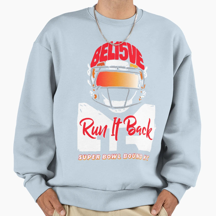 Believe Back Run It Back Supper Bowl Sweatshirt - Unique Graphic Men Women - T-Shirt, Sweatshirt, Hoodie