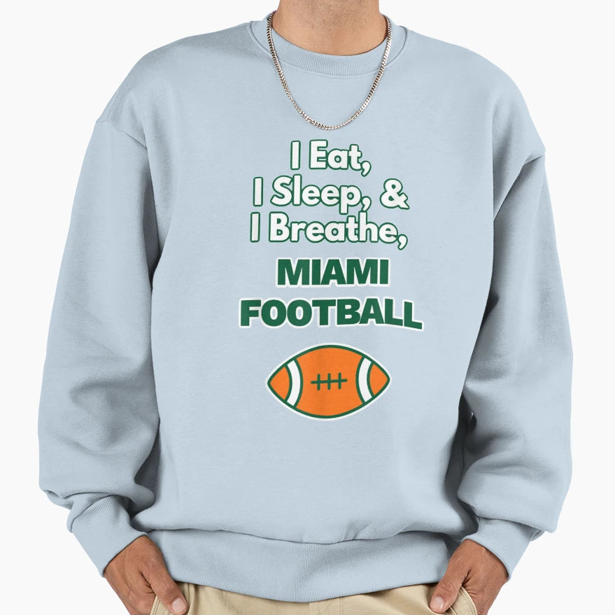 Eat Sleep Breathe Miami Sweatshirt - Minimalist Print Men Women - T-Shirt, Sweatshirt, Hoodie