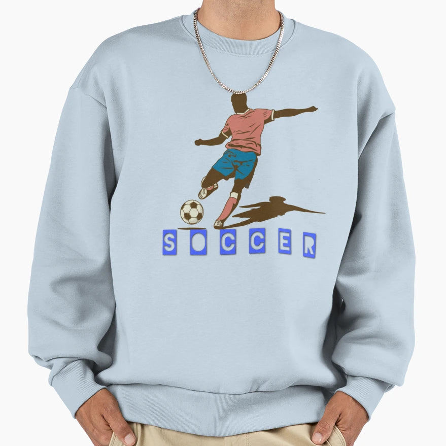 Soccer Player Sweatshirt - Streetwear Style Men Women - T-Shirt, Sweatshirt, Hoodie