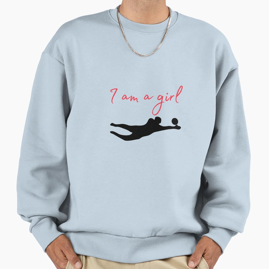 I Am Sweatshirt - Fun Novelty Design Men Women - T-Shirt, Sweatshirt, Hoodie